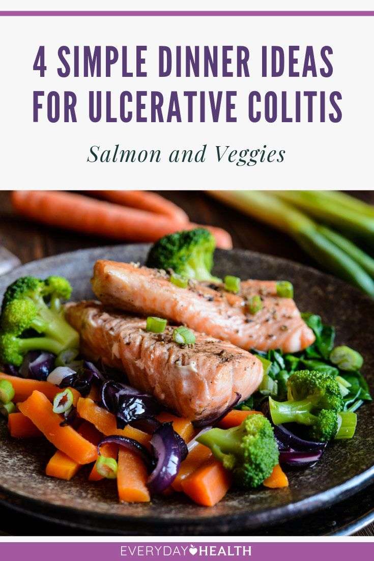 4 Simple Dinner Ideas for Ulcerative Colitis