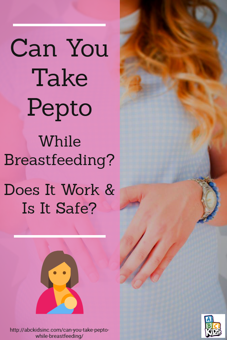 Can You Take Pepto While Breastfeeding? Does It Work &  Is ...