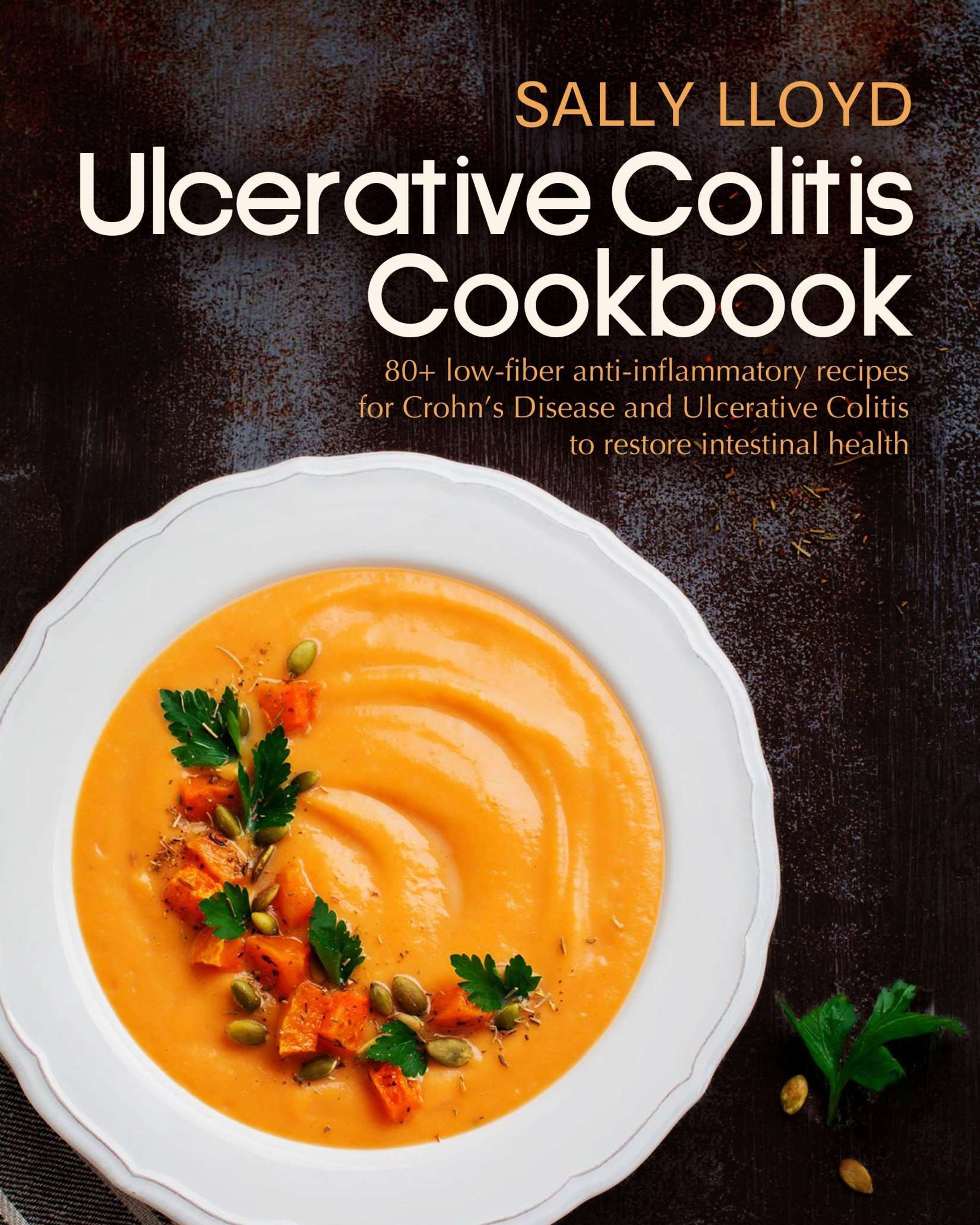 Download Ulcerative Colitis Cookbook: Slow Cooker (Low ...
