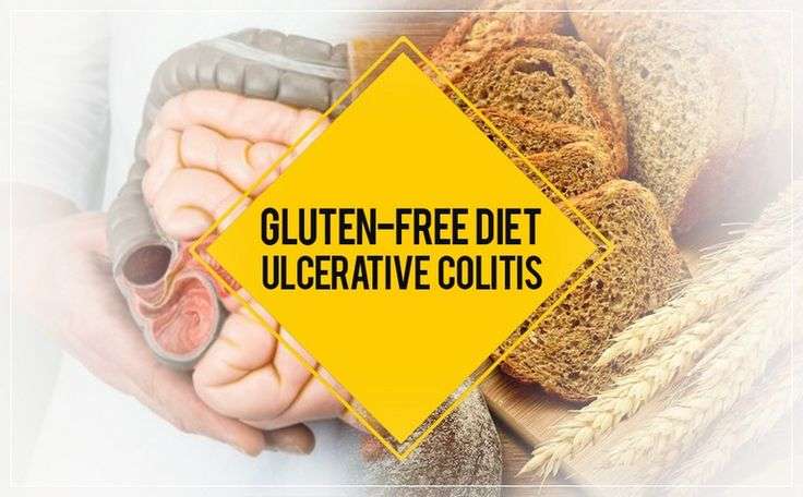 Gluten Free Diet for Ulcerative Colitis