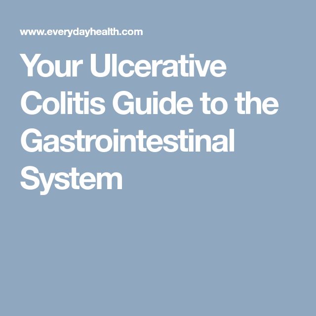Your Ulcerative Colitis Guide to the Gastrointestinal System